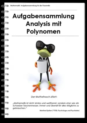 Aufgabensammlung Analysis mit Polynomen